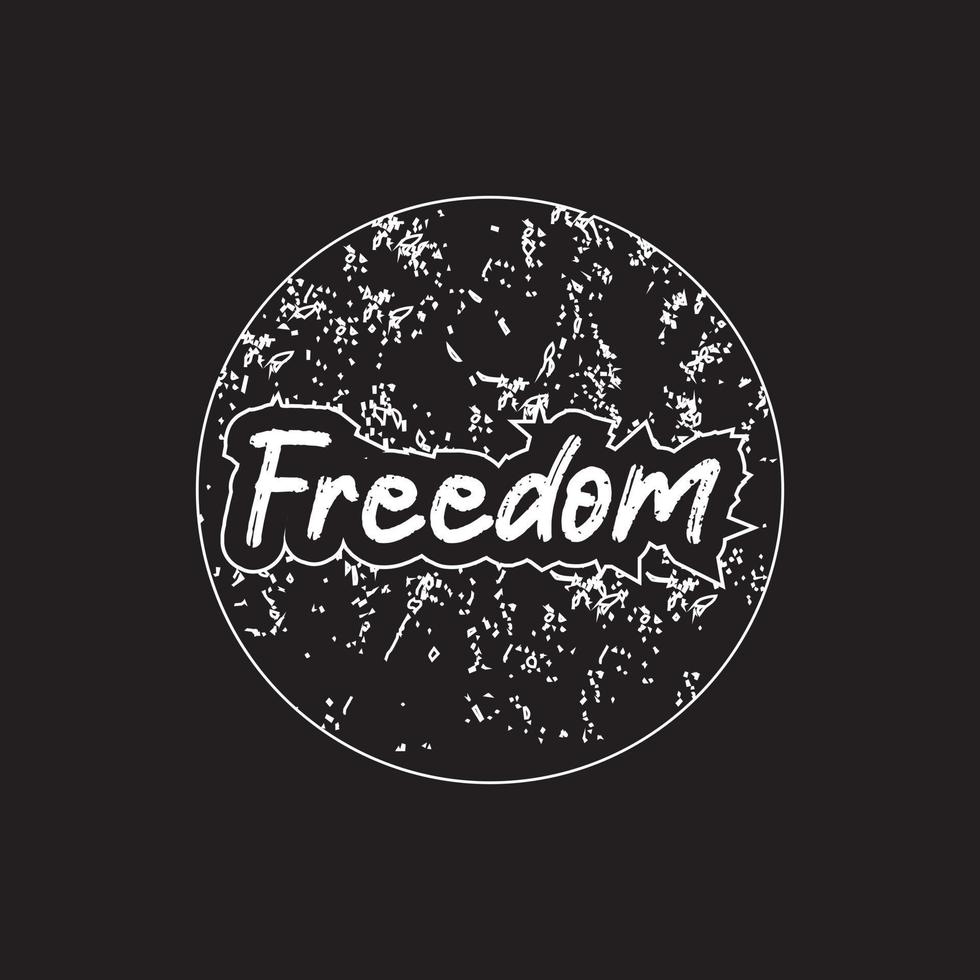 la libertà motivazionale e ispirazione lettering cerchio testo tipografia con grunge effetto t camicia design su nero sfondo vettore