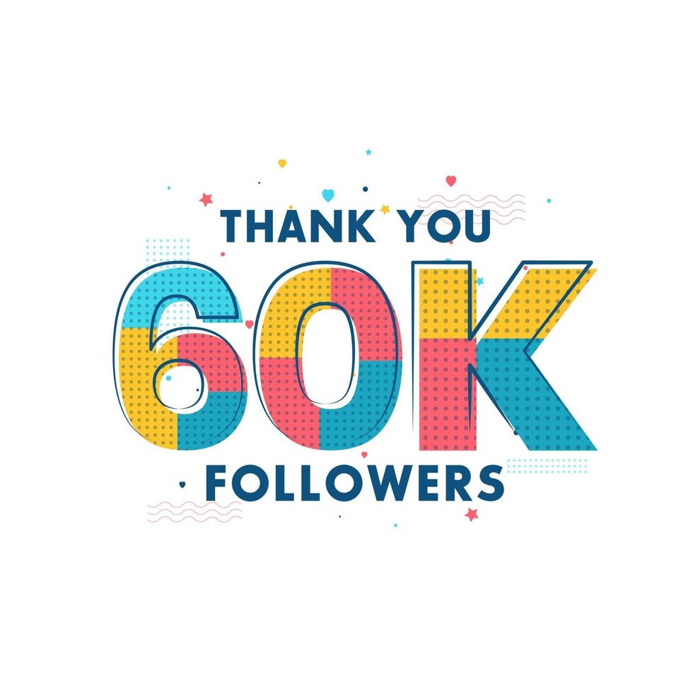 grazie celebrazione di 60k follower, biglietto di auguri per 60000 follower sociali. vettore