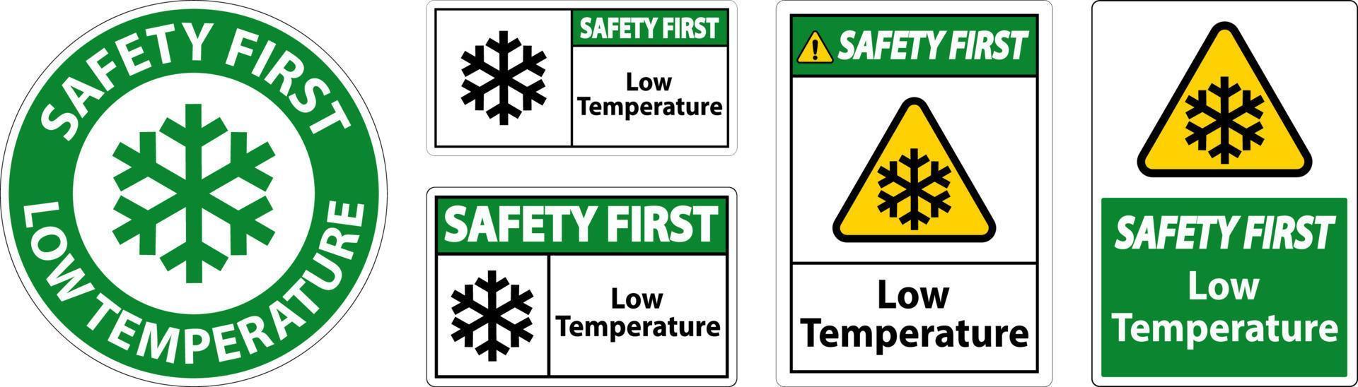sicurezza primo Basso temperatura simbolo e testo sicurezza cartello. vettore