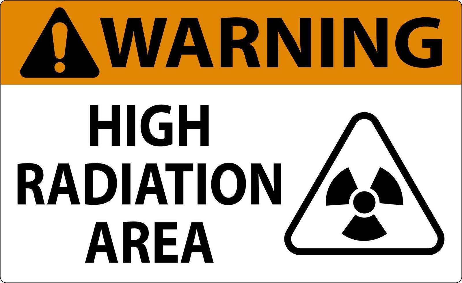 avvertimento alto radiazione la zona cartello su bianca sfondo vettore