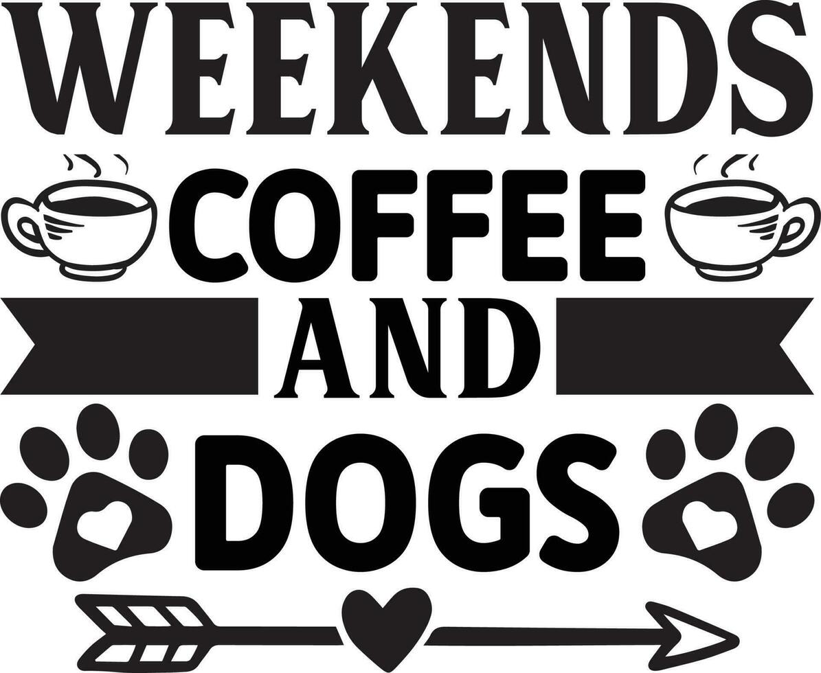 fine settimana caffè e cani cane citazioni design gratuito design vettore