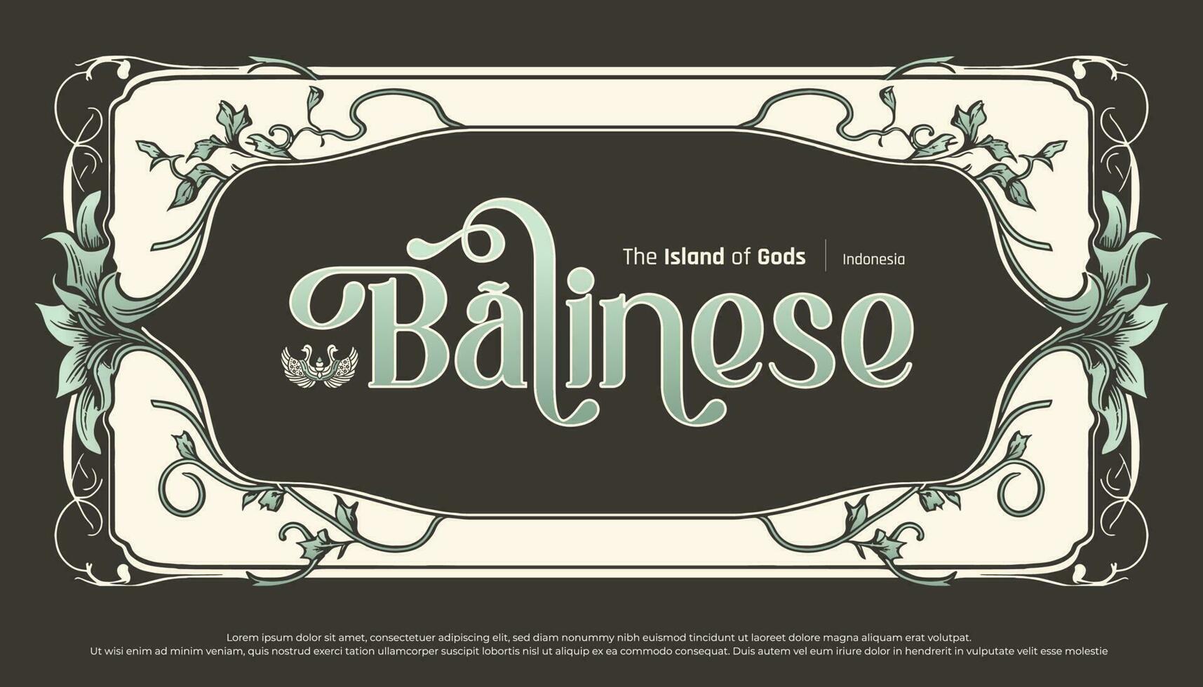 lusso balinese tipografia con confine decorazione verde fiore telaio illustrazione vettore