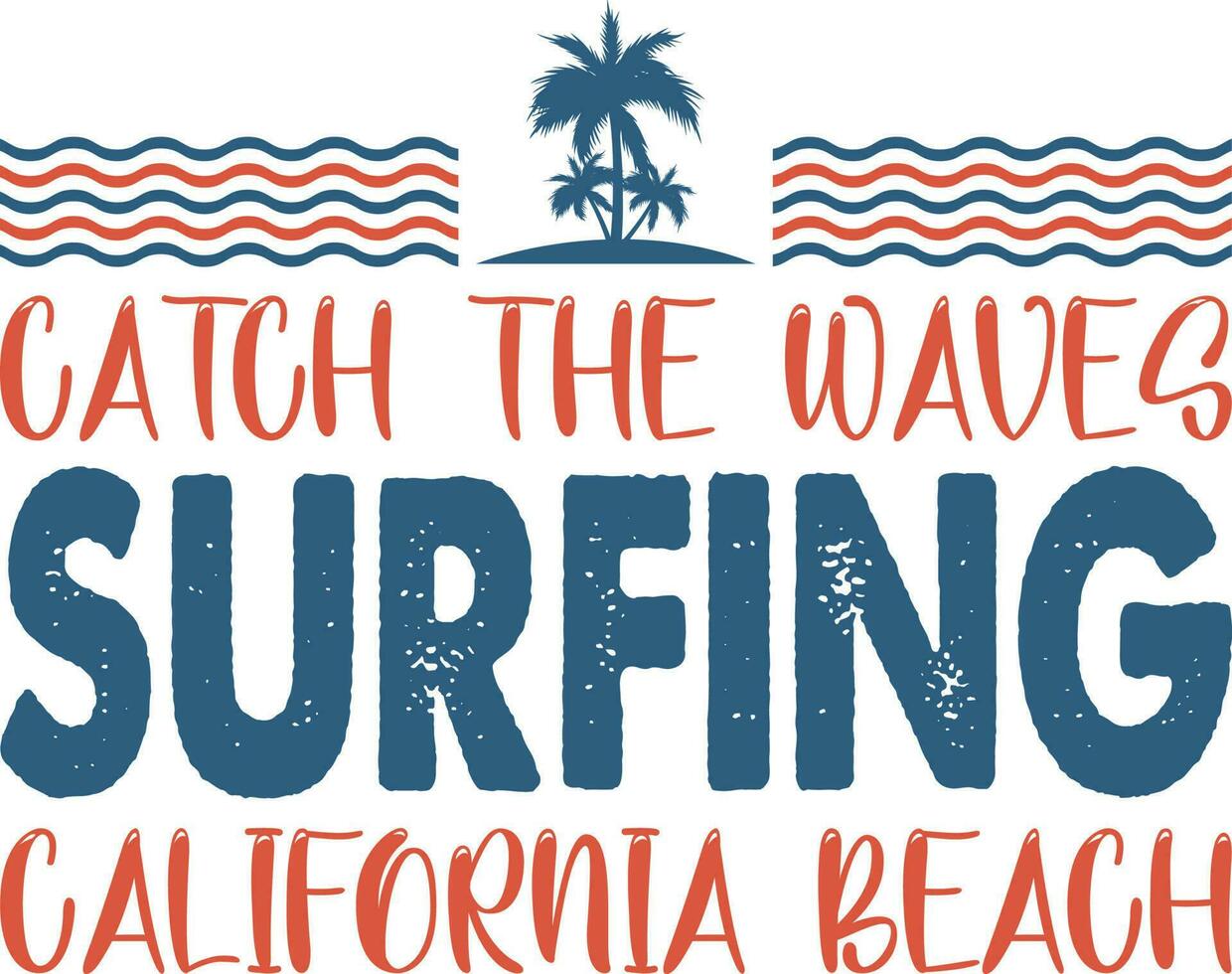 catturare il weves fare surf California spiaggia maglietta design vettore