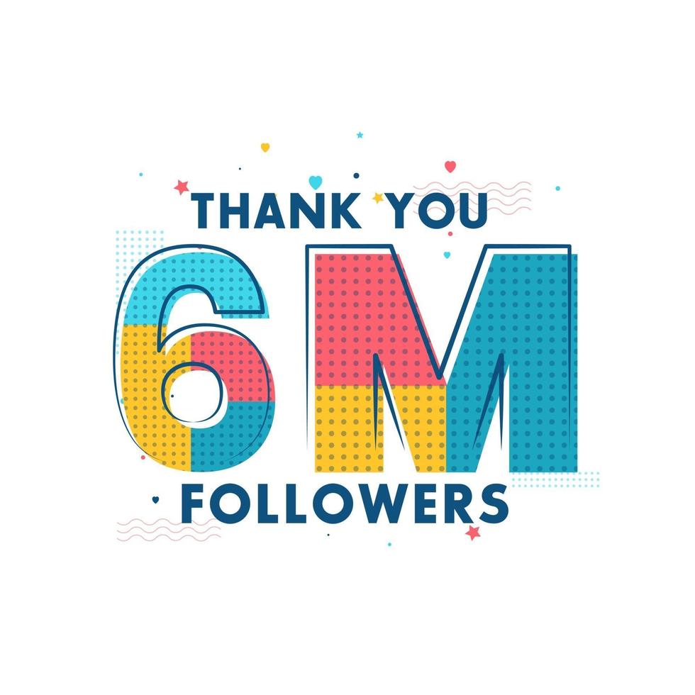 grazie celebrazione di 6 milioni di follower vettore