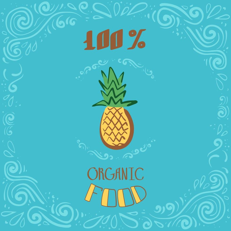 questa è un'illustrazione scarabocchio di un ananas con motivi vintage e scritte 100% cibo biologico vettore