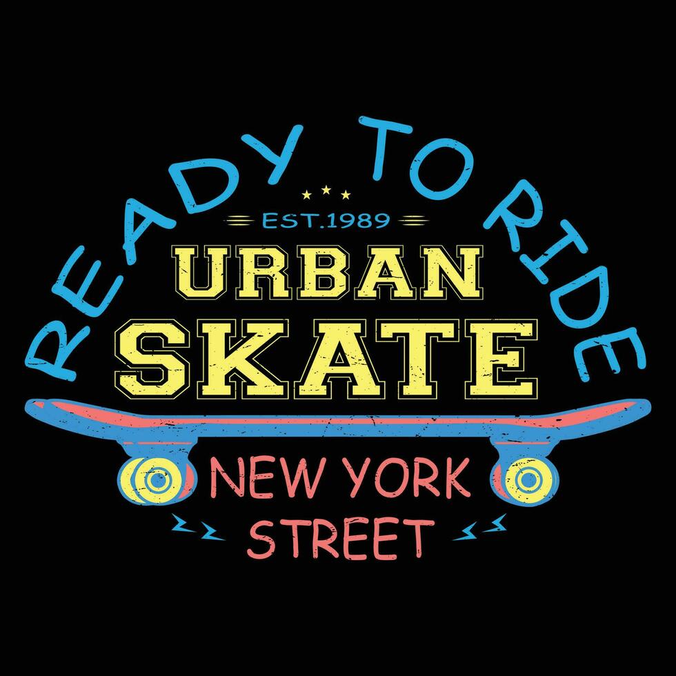 pronto per cavalcata sk8 nuovo York urbano strada maglietta design vettore