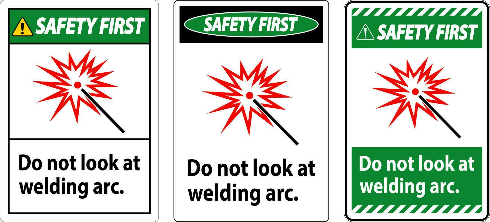 sicurezza primo cartello fare non Guarda a saldatura arco vettore
