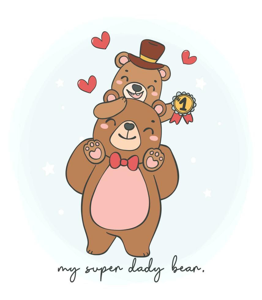 carino contento Il padre di giorno bambino orso su papà orso spalla, mio super papà orso, cartone animato personaggio mano disegno scarabocchio schema. vettore