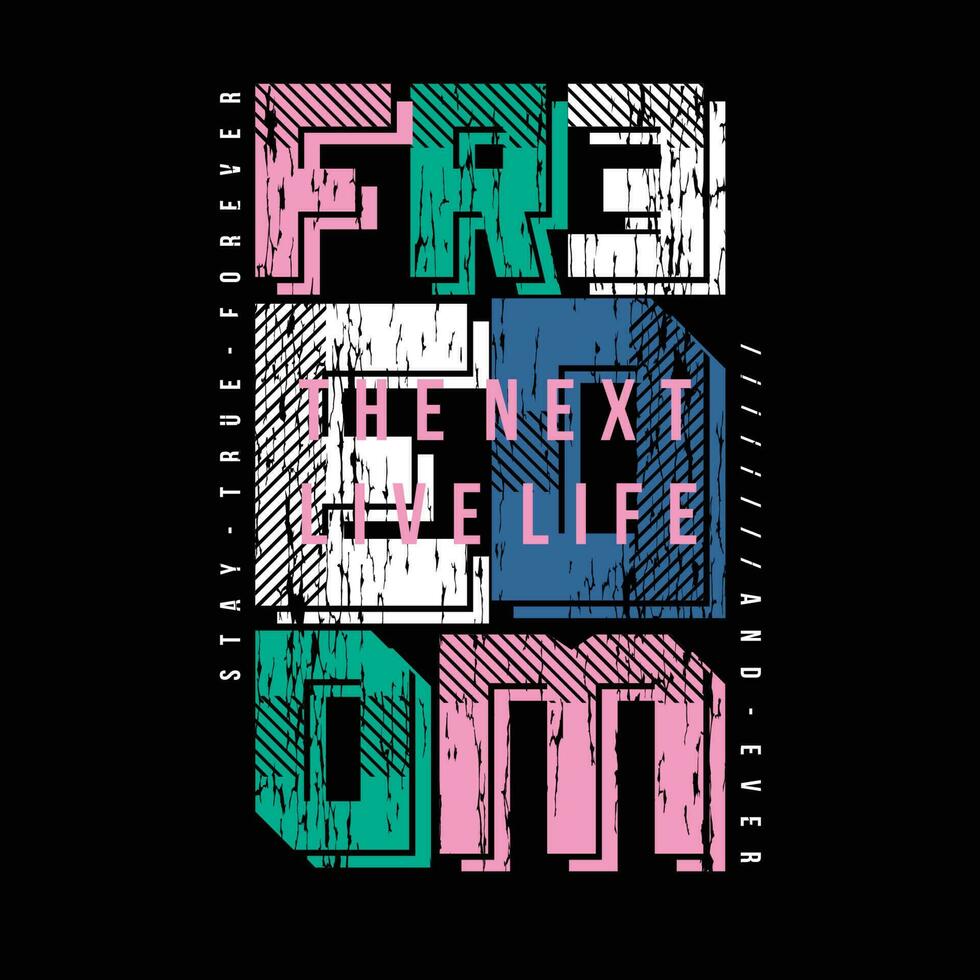 libertà, il Il prossimo vivere vita urbano strada, grafico disegno, tipografia vettore illustrazione, moderno stile, per Stampa t camicia