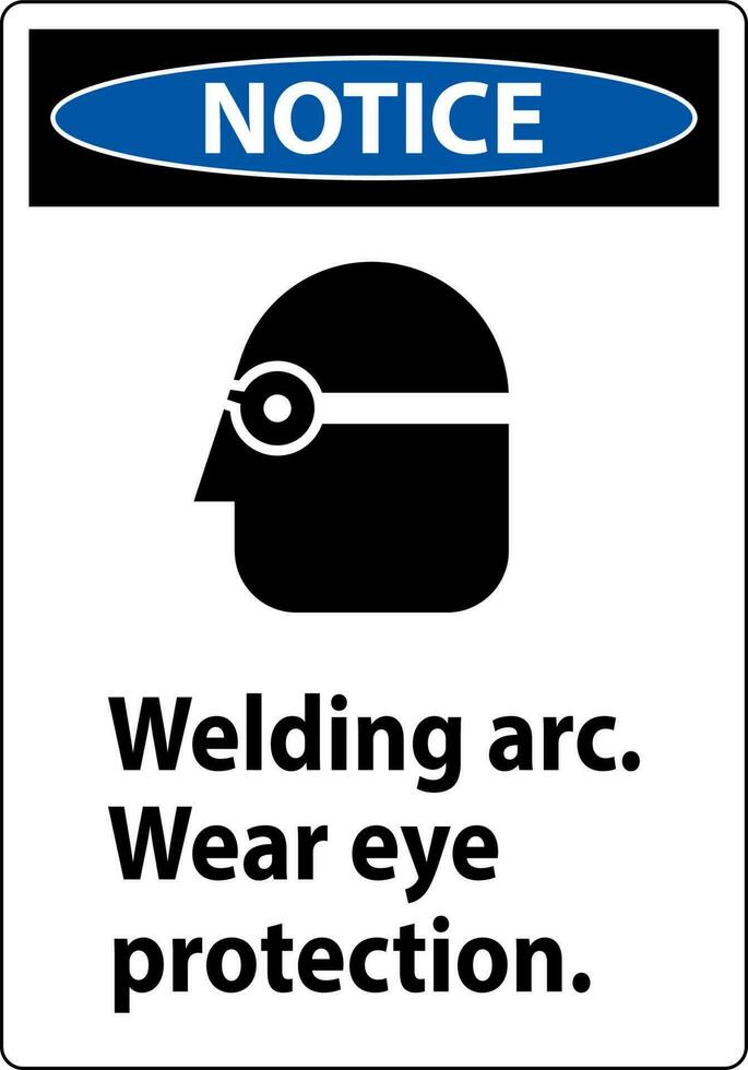 Avviso saldatura arco indossare occhio protezione cartello vettore