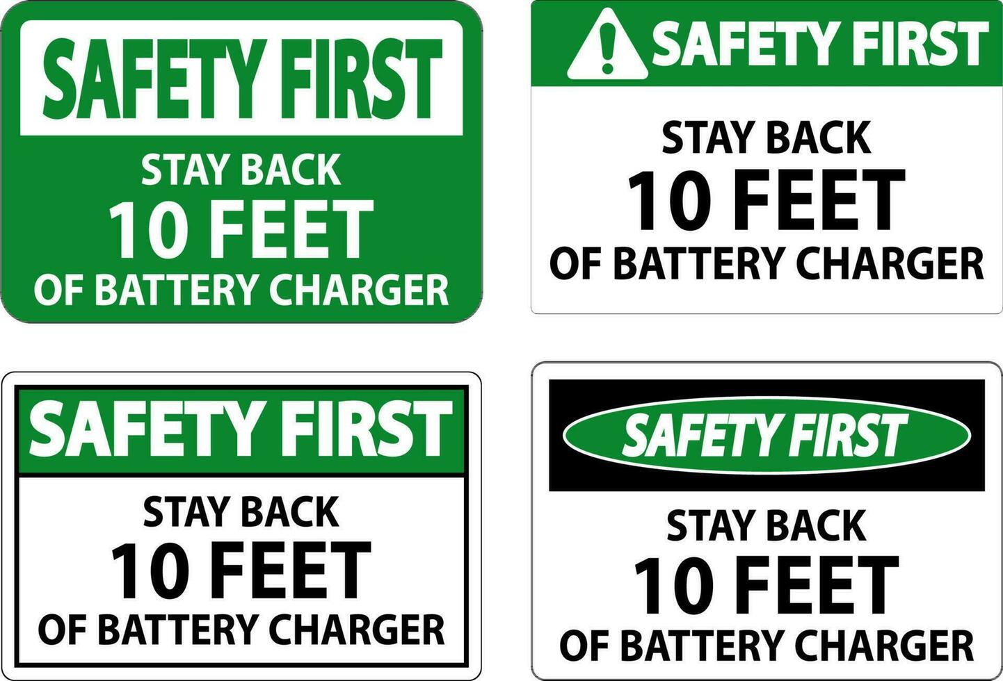 sicurezza primo cartello restare indietro 10 piedi di batteria caricabatterie vettore