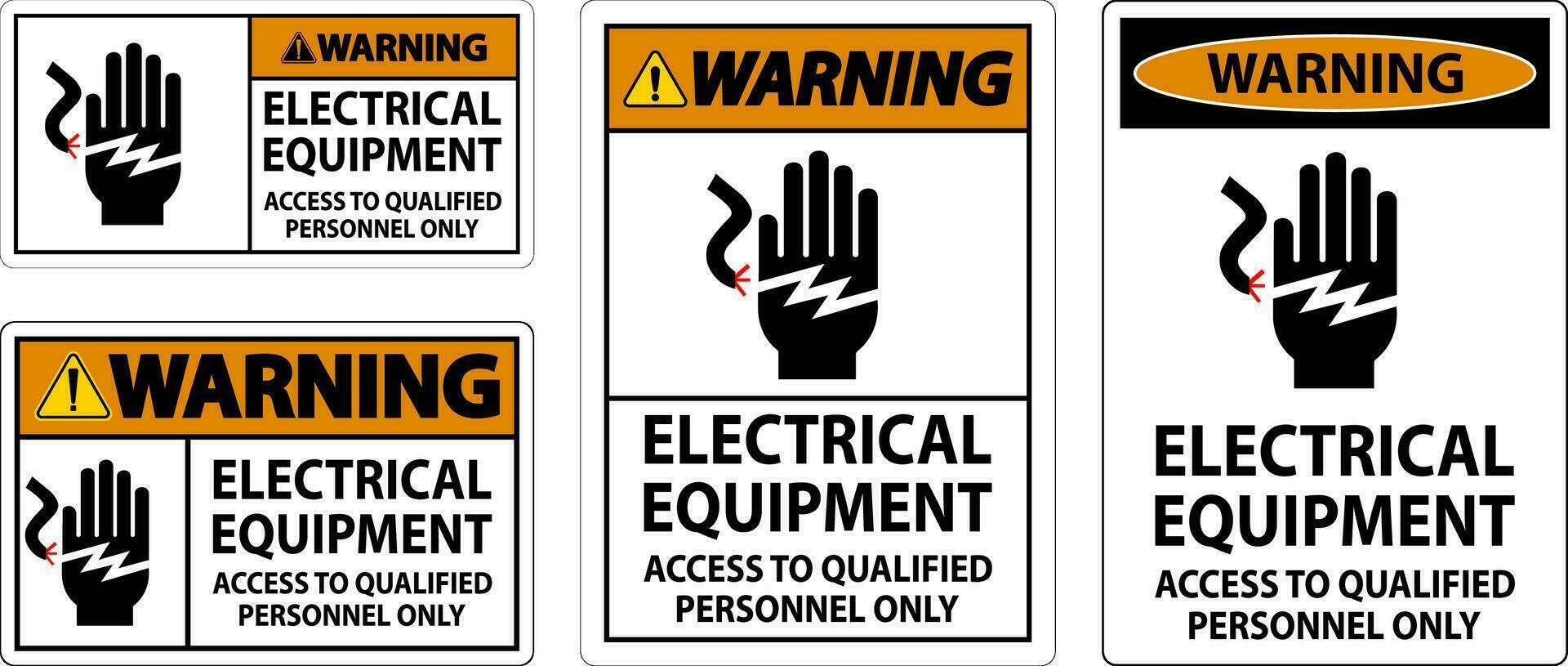 avvertimento cartello elettrico attrezzatura, accesso per qualificato personale solo vettore