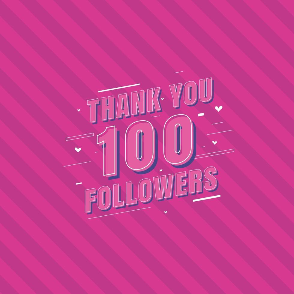 grazie 100 follower celebrazione biglietto di auguri per i seguaci dei social media vettore