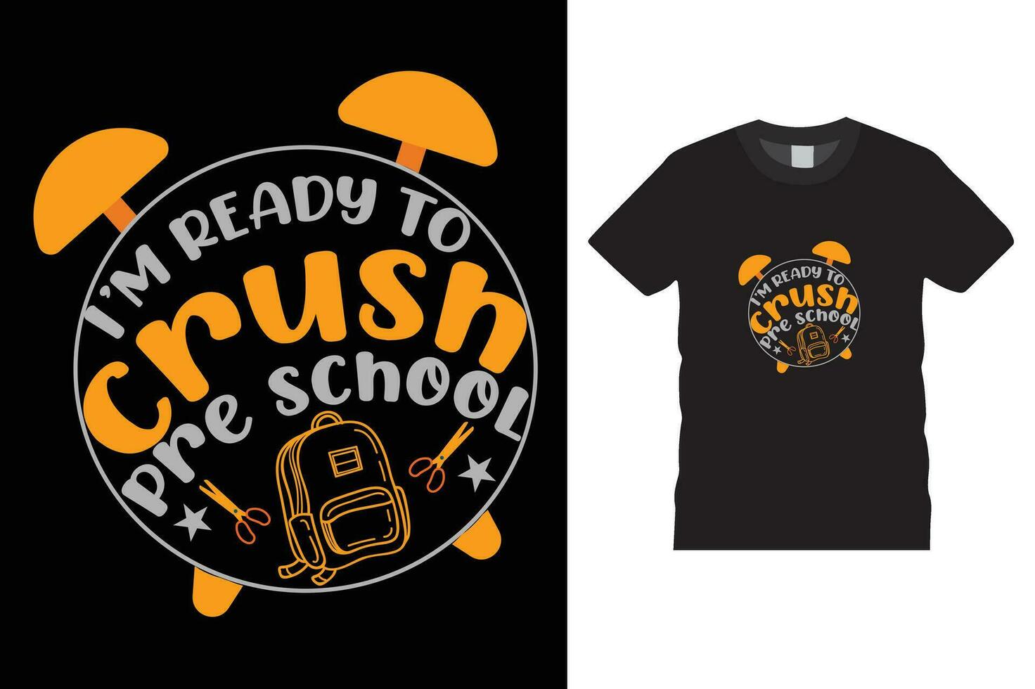 io am pronto per schiacciare pre scuola concetto di formazione scolastica maglietta design vettore tamplate.