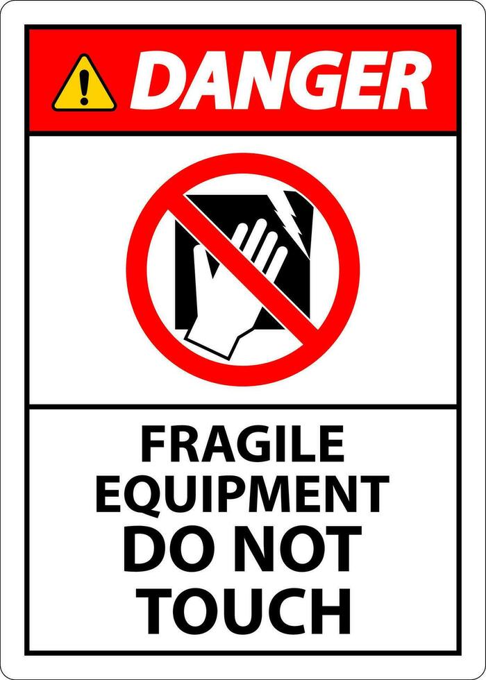 Pericolo macchina cartello fragile attrezzatura, fare non toccare vettore