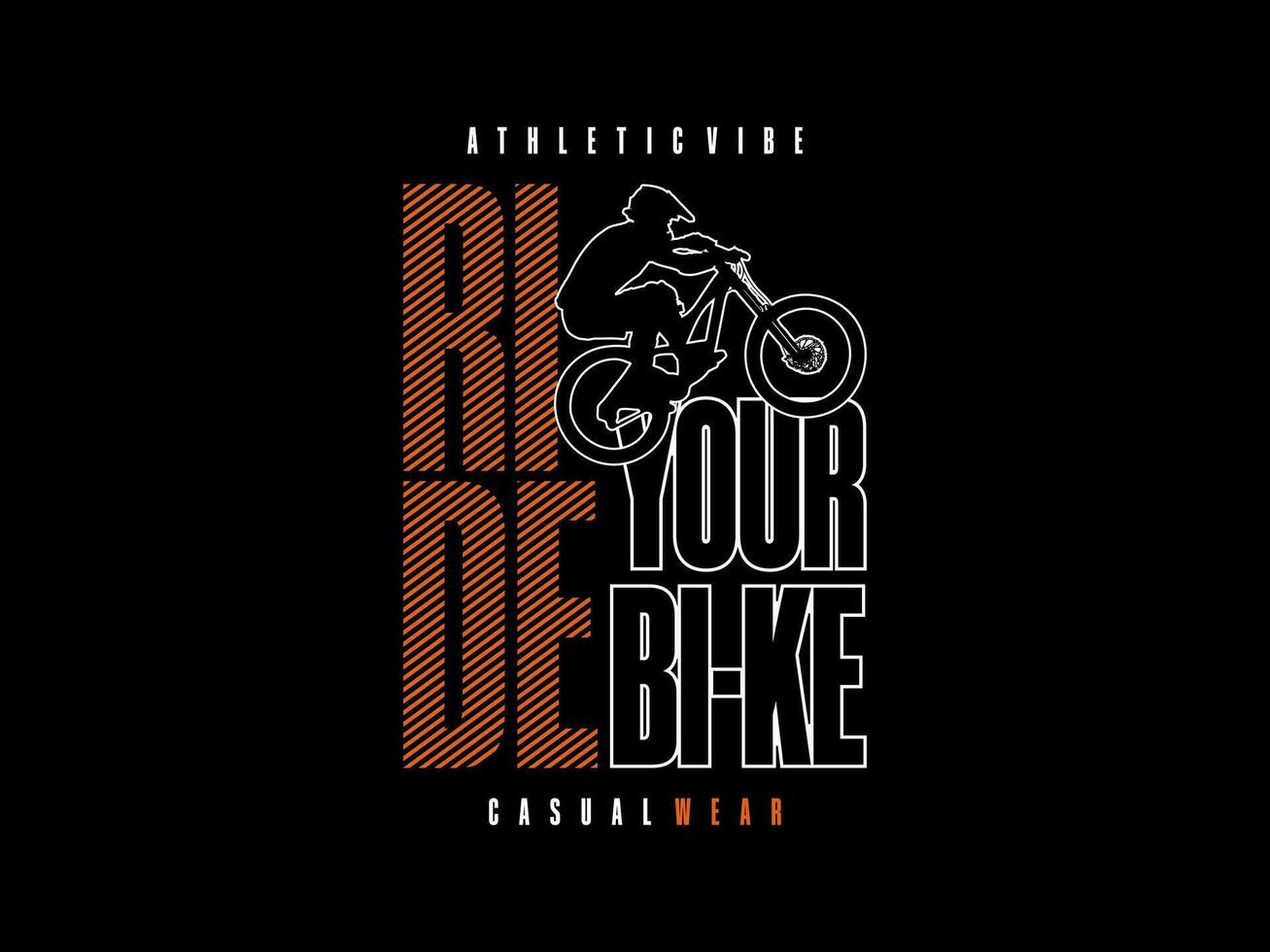 abbigliamento di strada capi di abbigliamento cavalcata il tuo bicicletta tipografia vettore modello grafico tees pronto per Stampa