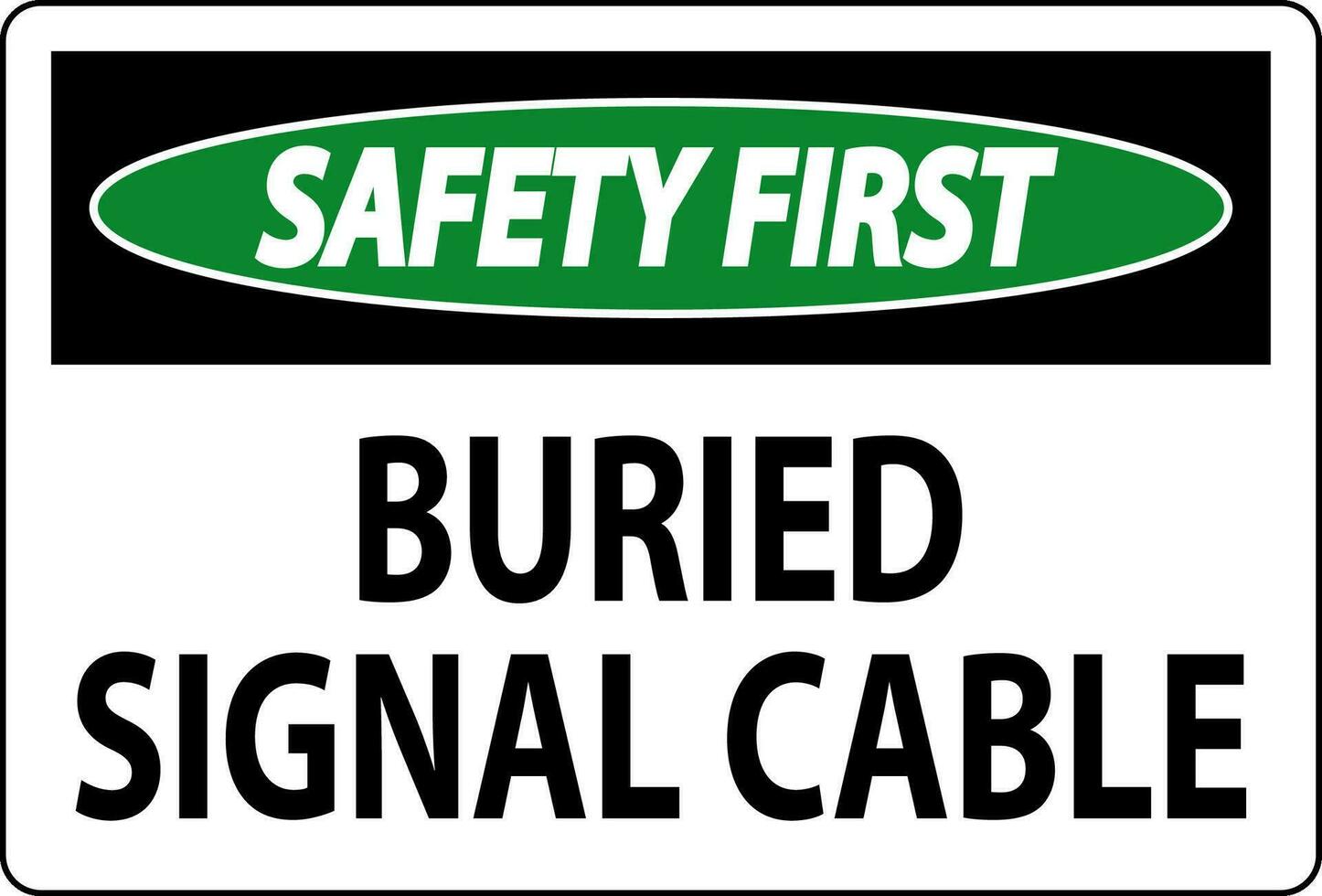 sicurezza primo cartello sepolto segnale cavo su bianca bacground vettore