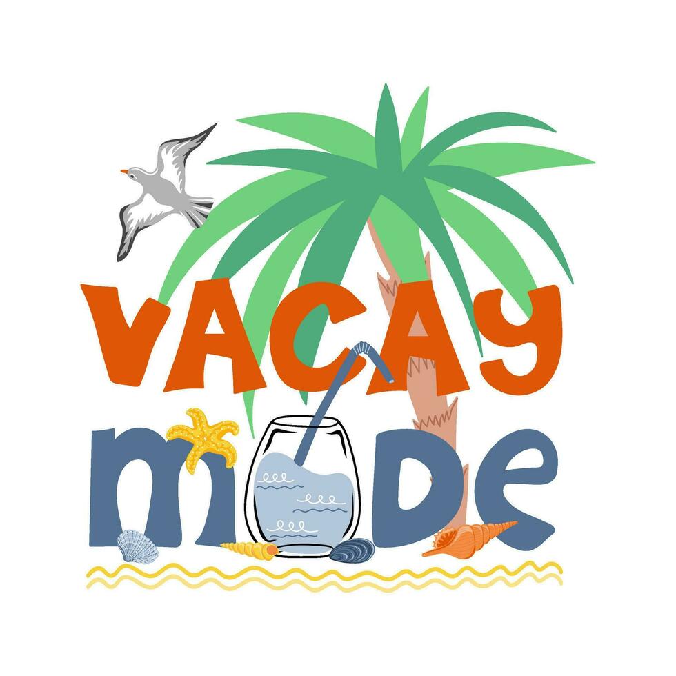 vacante modalità. ispirazione frase con mare cocktail, stella marina, conchiglie e palma vettore