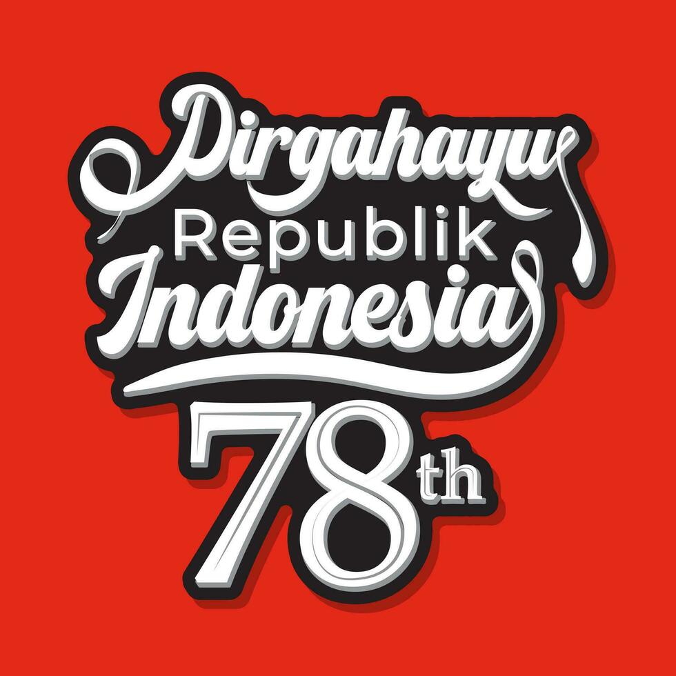 dirgahayu republik Indonesia tipografia quale si intende indonesiano indipendenza giorno vettore