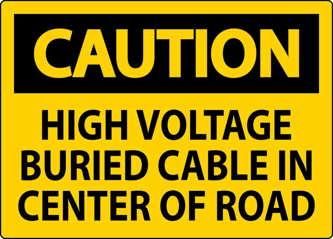 avvertimento cartello alto voltaggio sepolto cavo nel centro di strada vettore