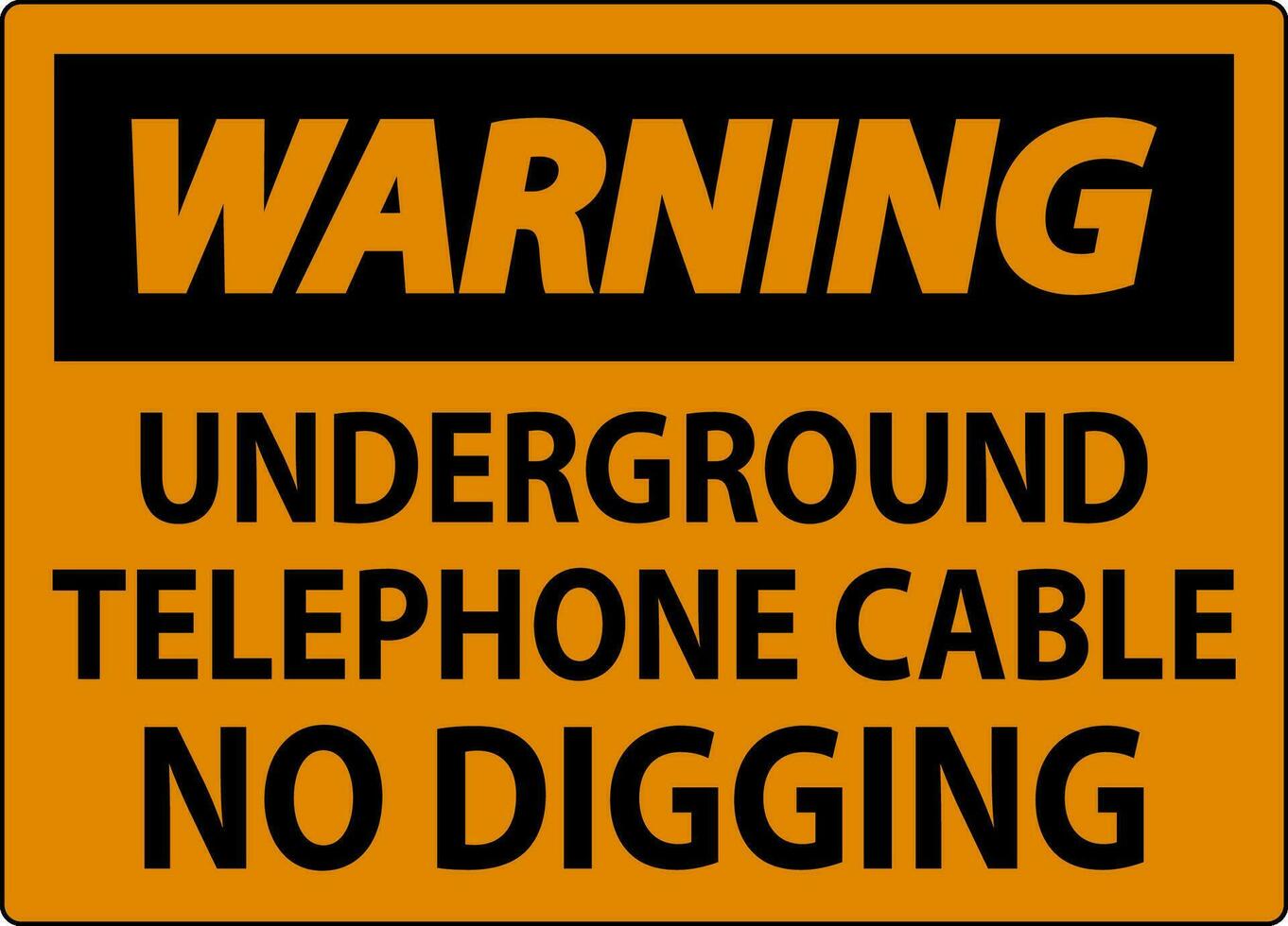 avvertimento cartello, metropolitana telefono cavo no scavando vettore