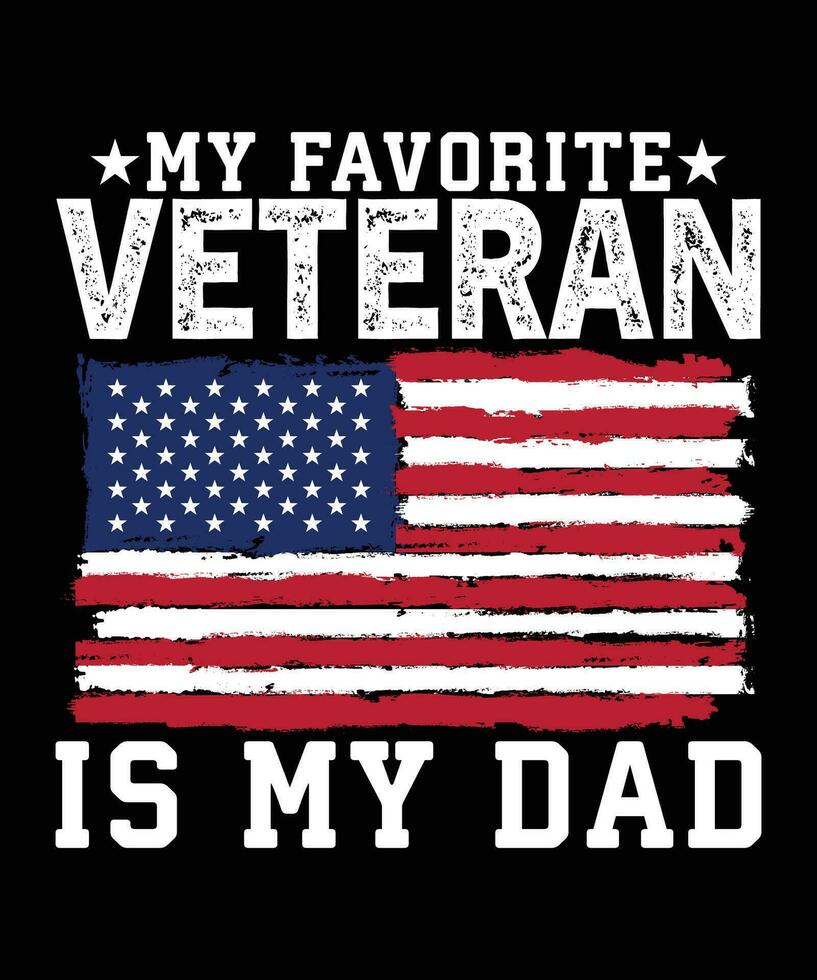 mio preferito veterano è mio papà noi bandiera americano indipendenza giorno vettore