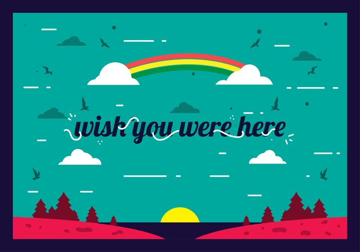 Wish You Were Here Vector