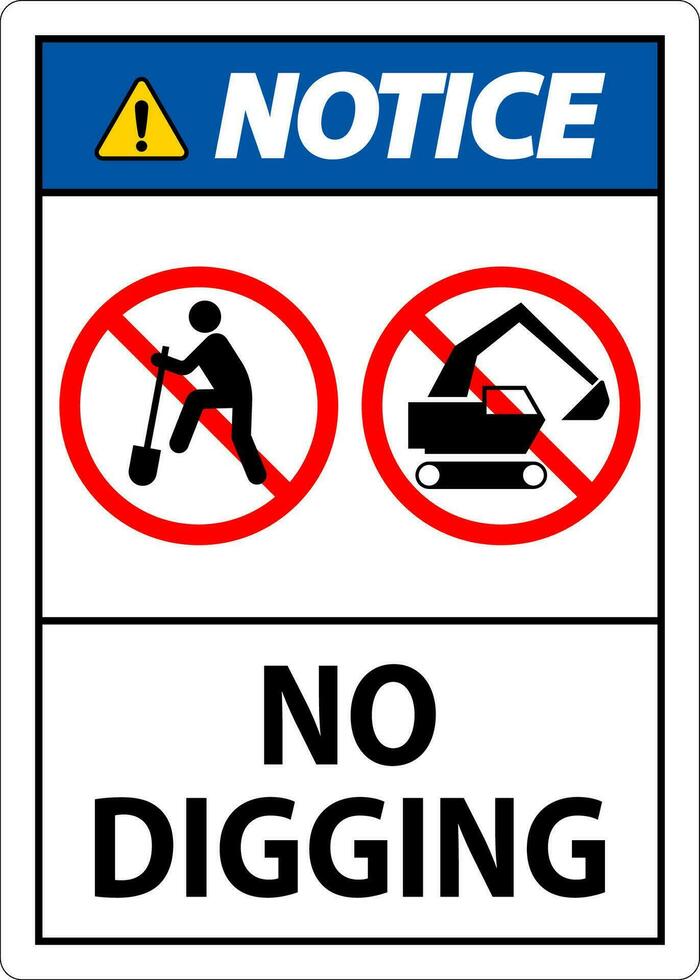 Avviso cartello, no scavando cartello vettore