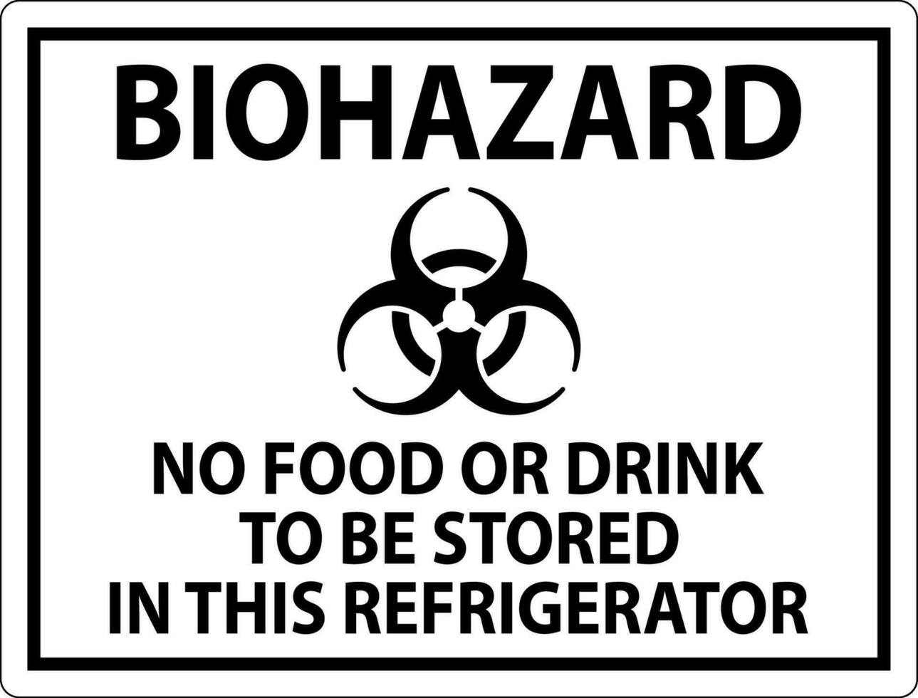 rischio biologico cartello no cibo o bevanda per essere immagazzinato nel Questo frigorifero vettore