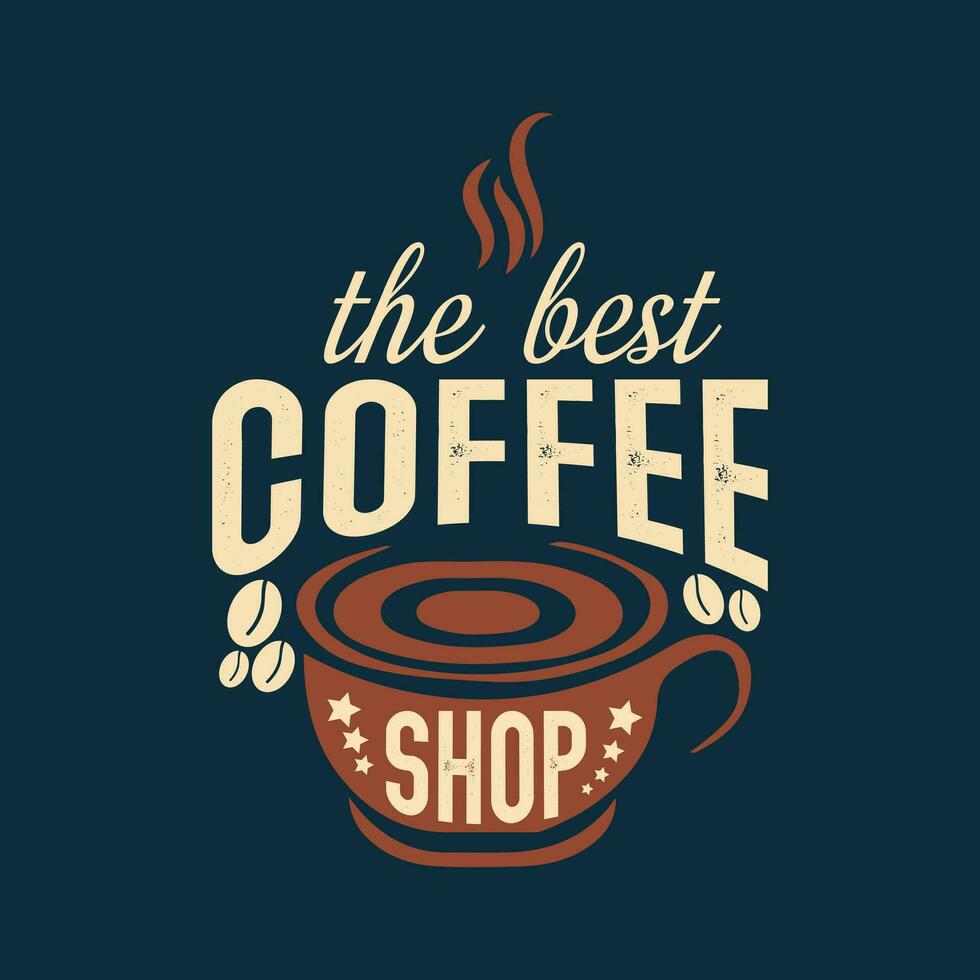 il migliore caffè negozio. mano scritte, tipografia disegno, caffè citazione per Stampa, t camicia, totalizzatore Borsa e altri vettore