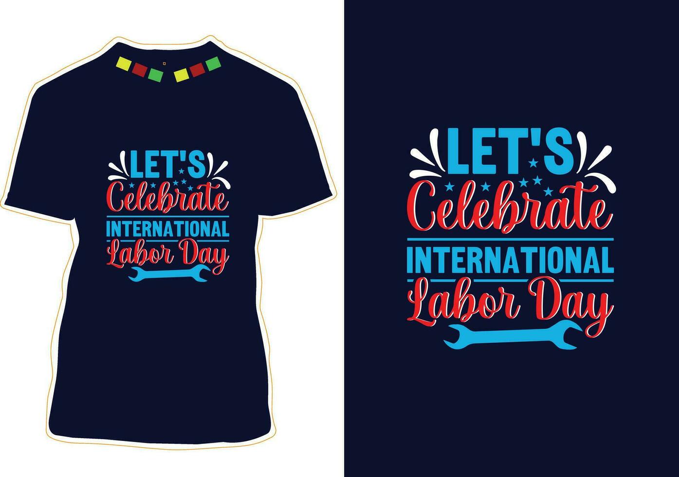 design t-shirt tipografia felice festa del lavoro vettore