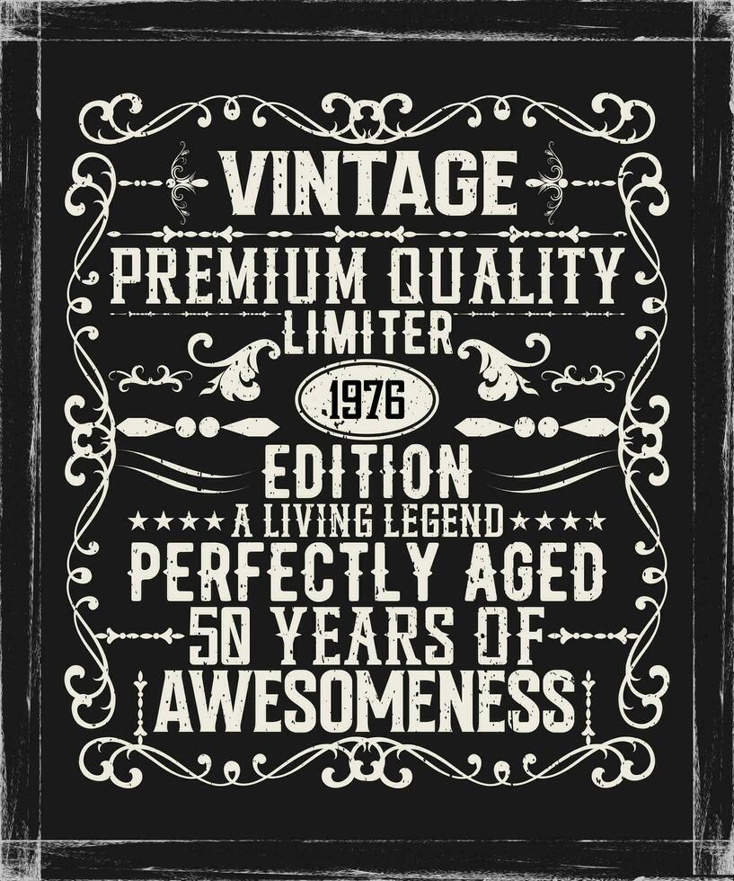 Vintage ▾ premio qualità 1976 limitato edizione anziano per perfezione tutti originale maglietta design vettore