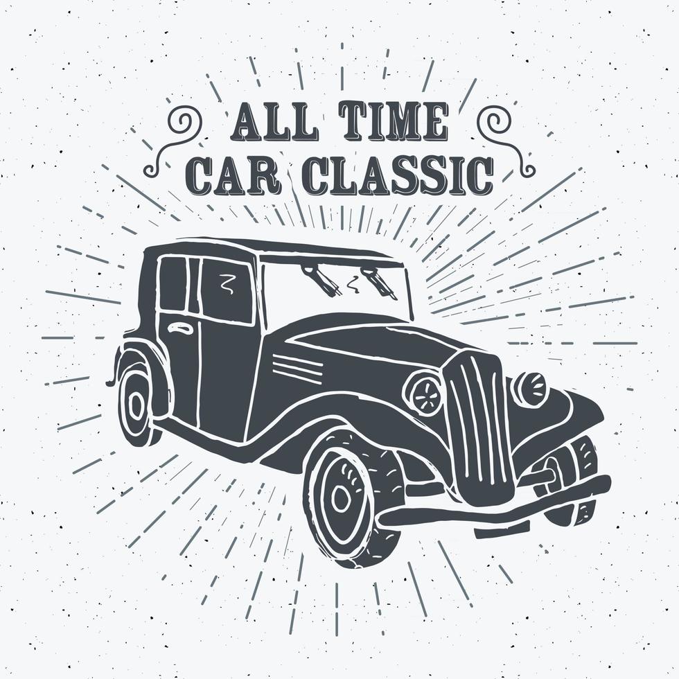 etichetta vintage di auto d'epoca, schizzo disegnato a mano, distintivo retrò con texture grunge, stampa t-shirt design tipografico, illustrazione vettoriale