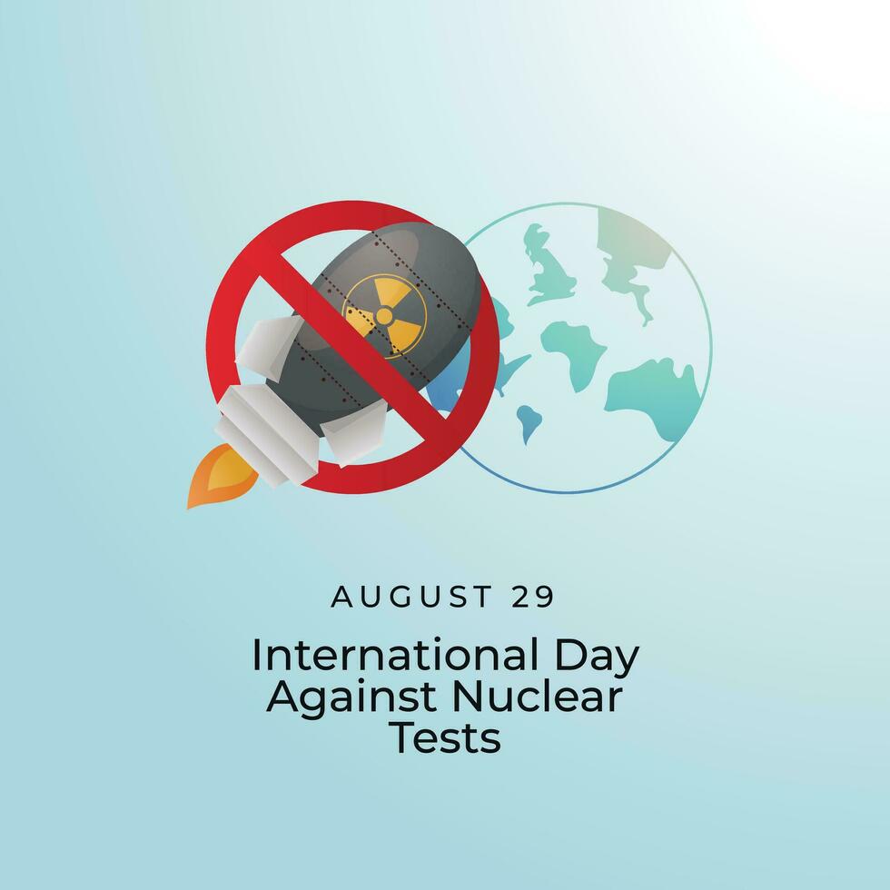 internazionale giorno contro nucleare test design modello bene per celebrazione saluto. nucleare arma vettore design. piatto design. eps 10.