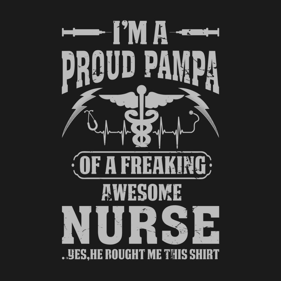 io sono un' orgoglioso pampa di un' impazzito eccezionale infermiera camicia infermiera pampa t camicia regalo per pampa vettore