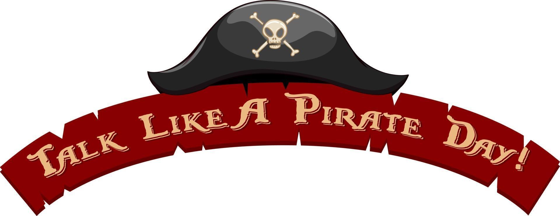 parla come un banner clipart del giorno dei pirati con un cappello da pirata vettore