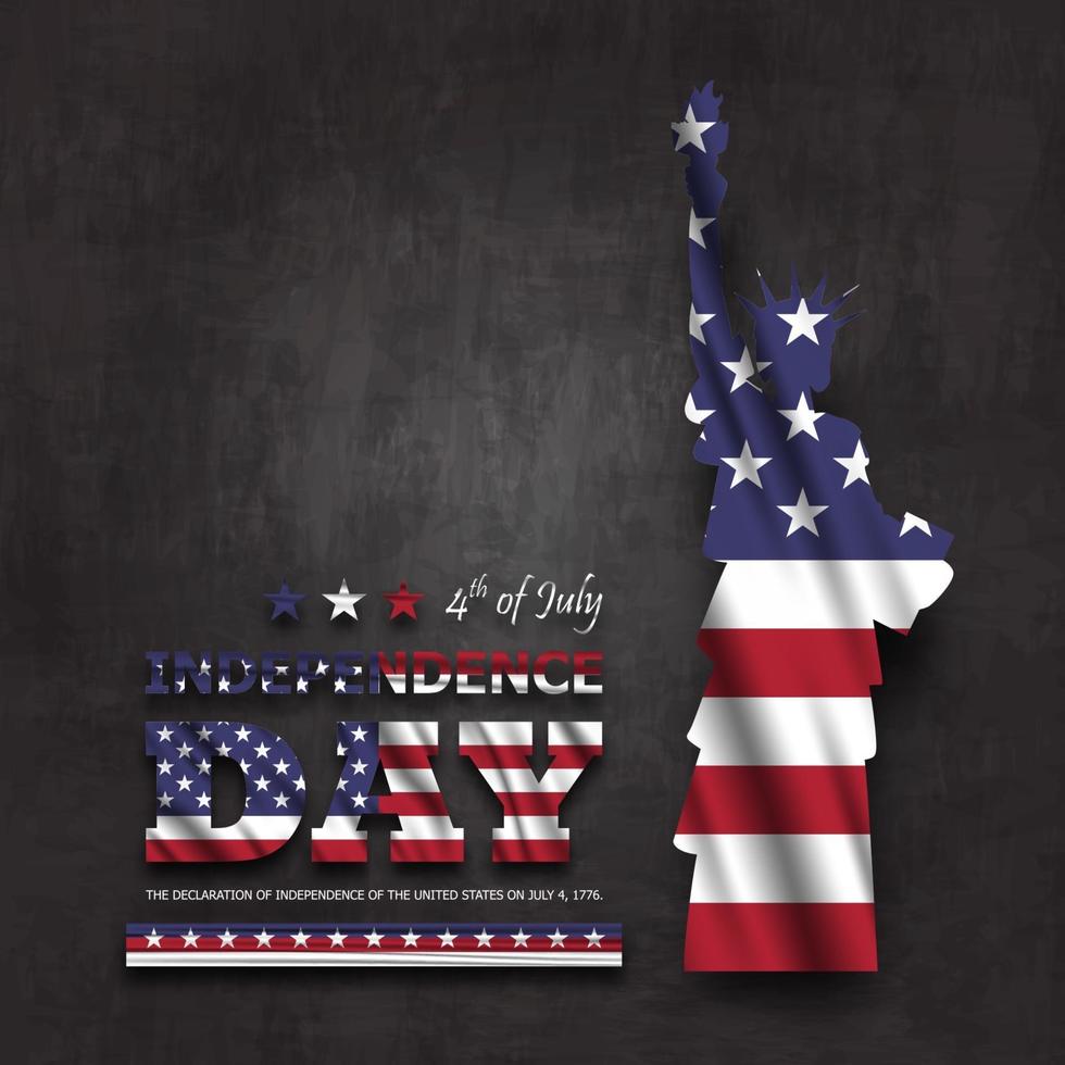 4 luglio felice festa dell'indipendenza d'america. statua della libertà con testo e sventolando la bandiera americana. sfondo della lavagna. vettore