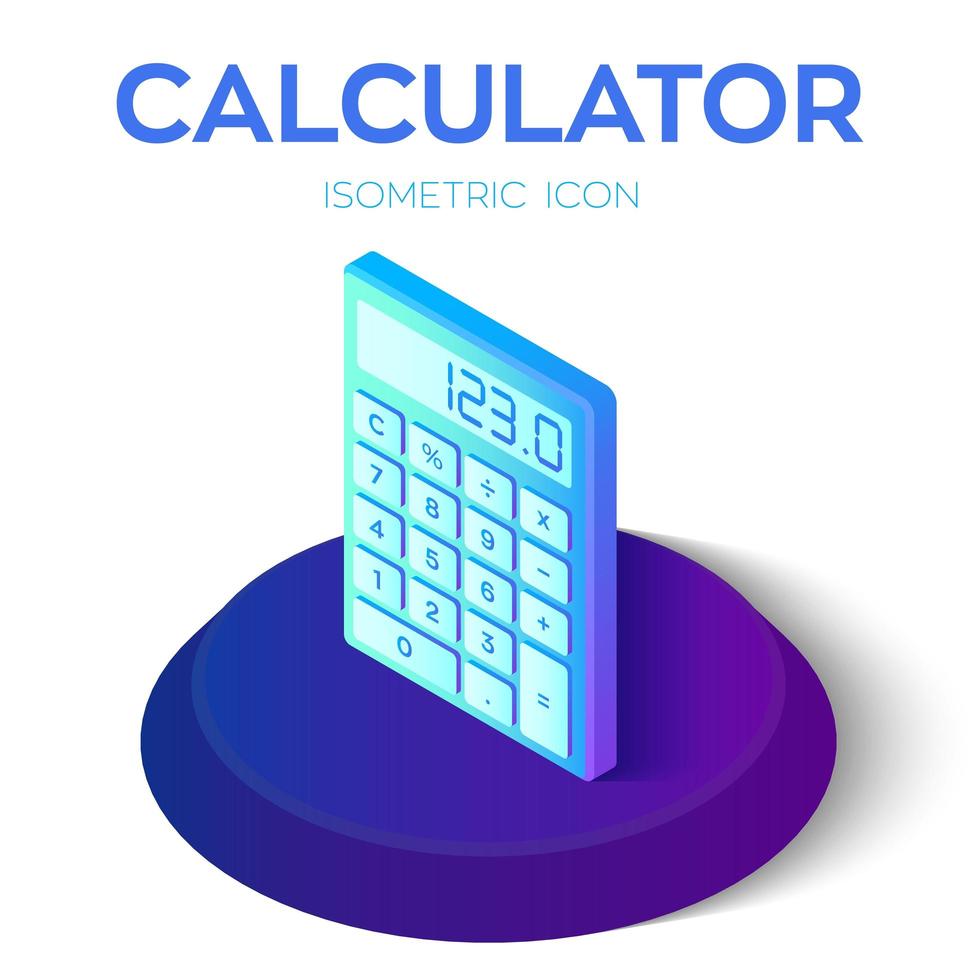 icona della calcolatrice. Icona calcolatrice isometrica 3D. creato per mobile, web, arredamento, prodotti di stampa, applicazione. perfetto per web design, banner e presentazioni. vettore