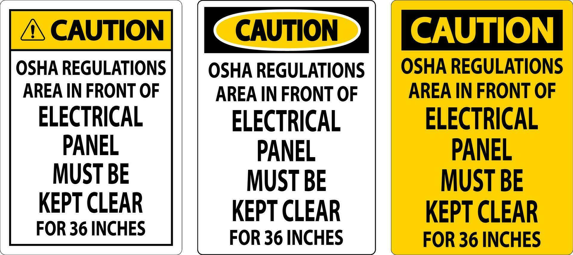attenzione cartello osha regolamenti - la zona nel davanti di elettrico pannello dovere essere tenuto chiaro per 36 pollici vettore