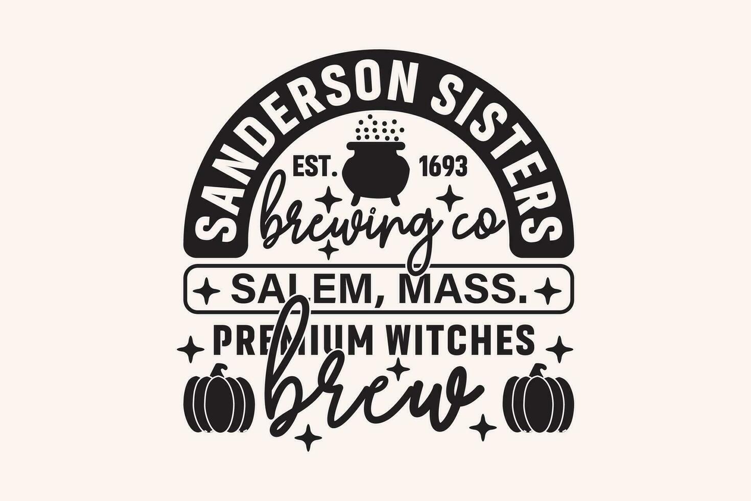 sanderson sorelle hocus pocus Halloween eps design. Halloween camicia Stampa modello, maglietta, grafico disegno, tazze, borse, sfondi, adesivi vettore