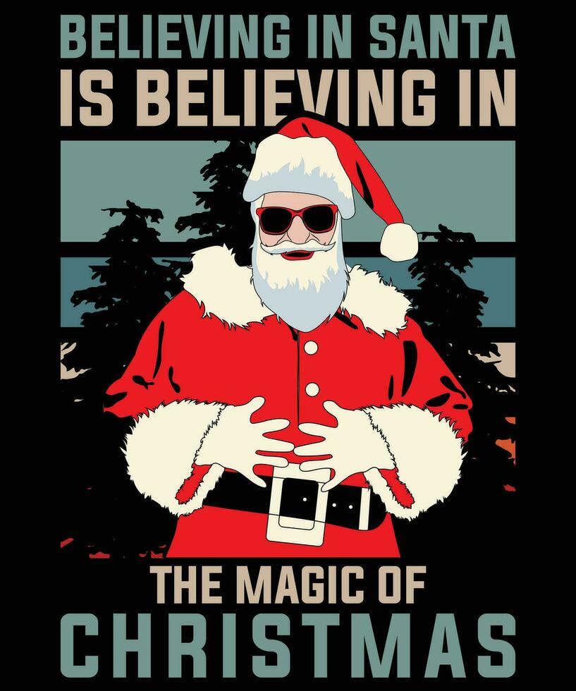 credere nel Santa è credere nel il Magia di Natale vettore