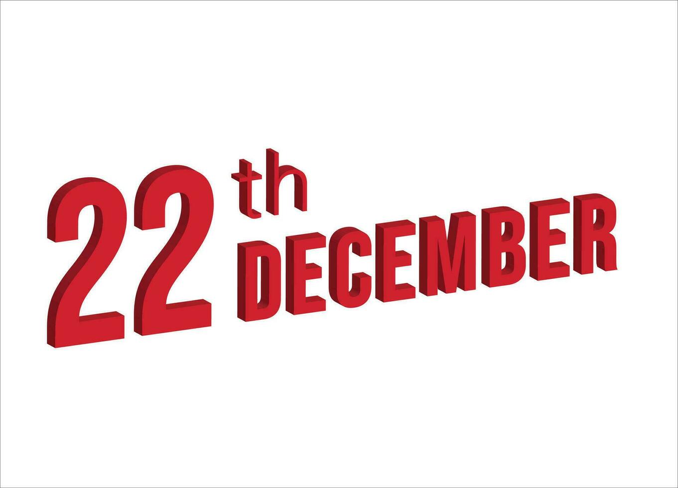 22 dicembre , quotidiano calendario tempo e Data programma simbolo. moderno disegno, 3d resa. bianca sfondo. vettore