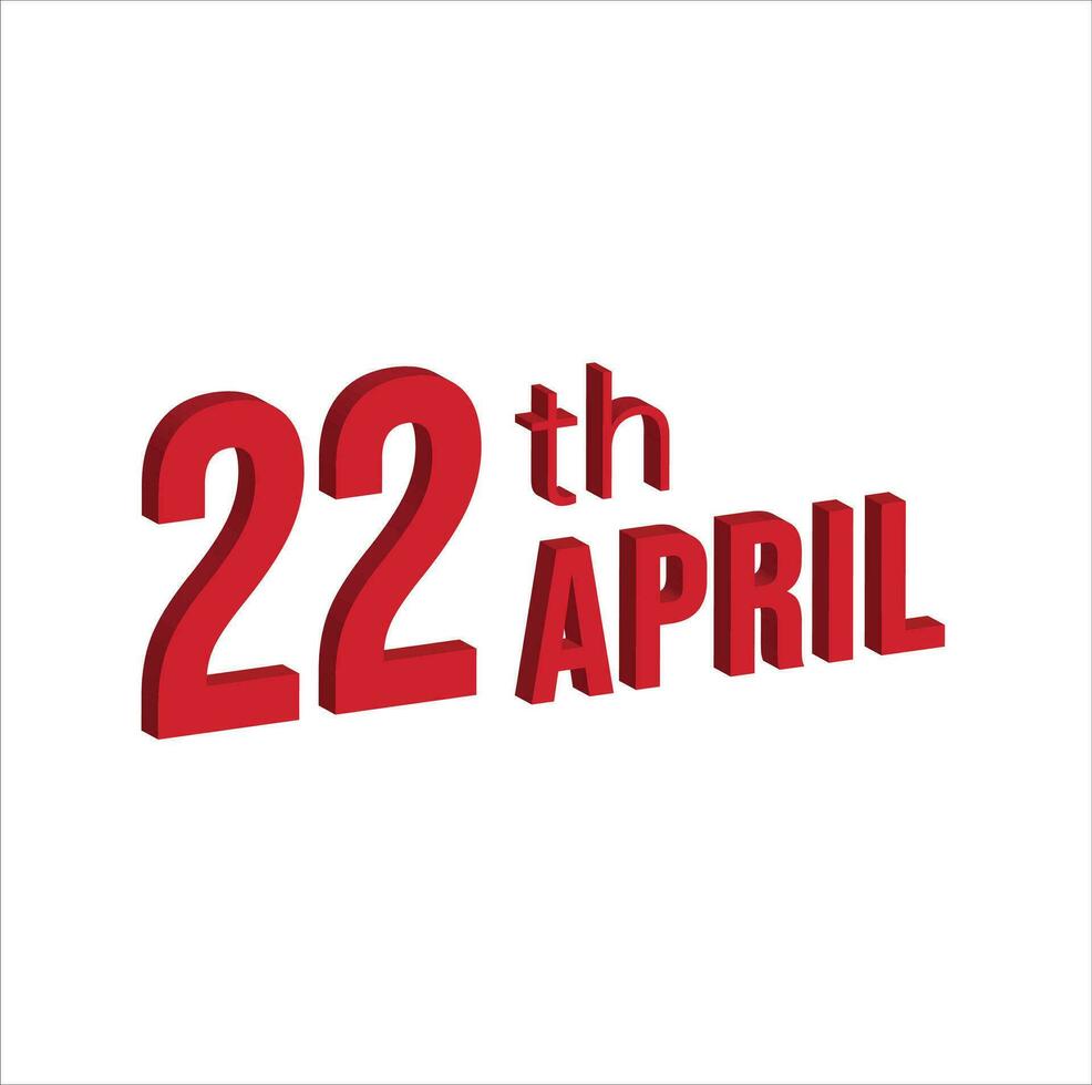 22 aprile , quotidiano calendario tempo e Data programma simbolo. moderno disegno, 3d resa. bianca sfondo. vettore