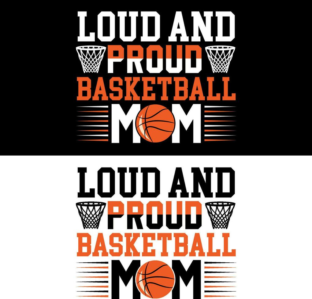 forte e orgoglioso pallacanestro mamma. pallacanestro maglietta design. vettore