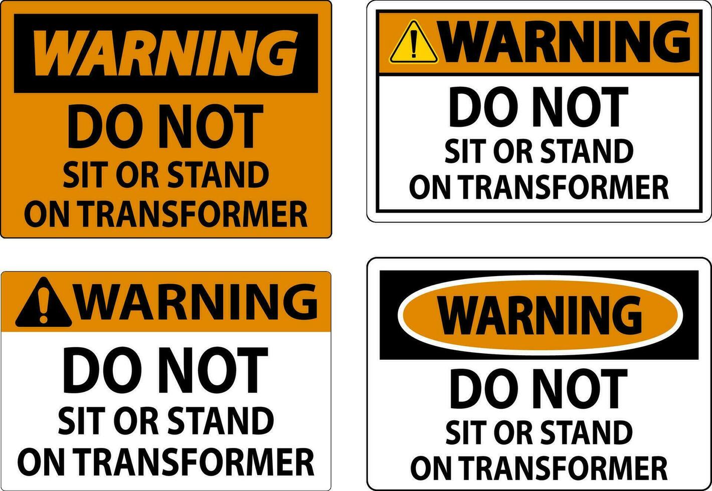 avvertimento cartello - fare non sedersi o In piedi su trasformatore vettore