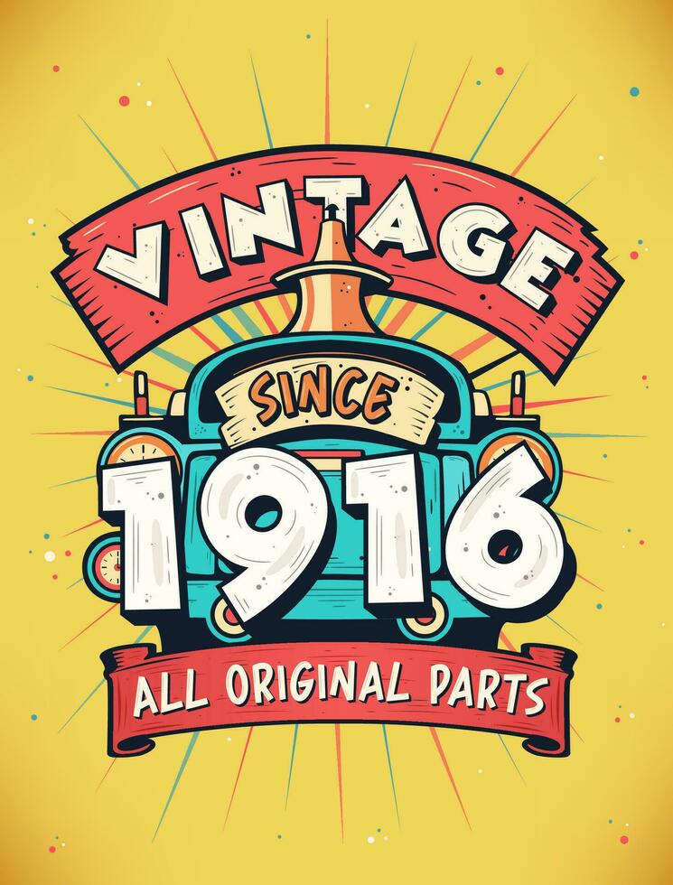 Vintage ▾ da 1916, Nato nel 1916 Vintage ▾ compleanno celebrazione. vettore