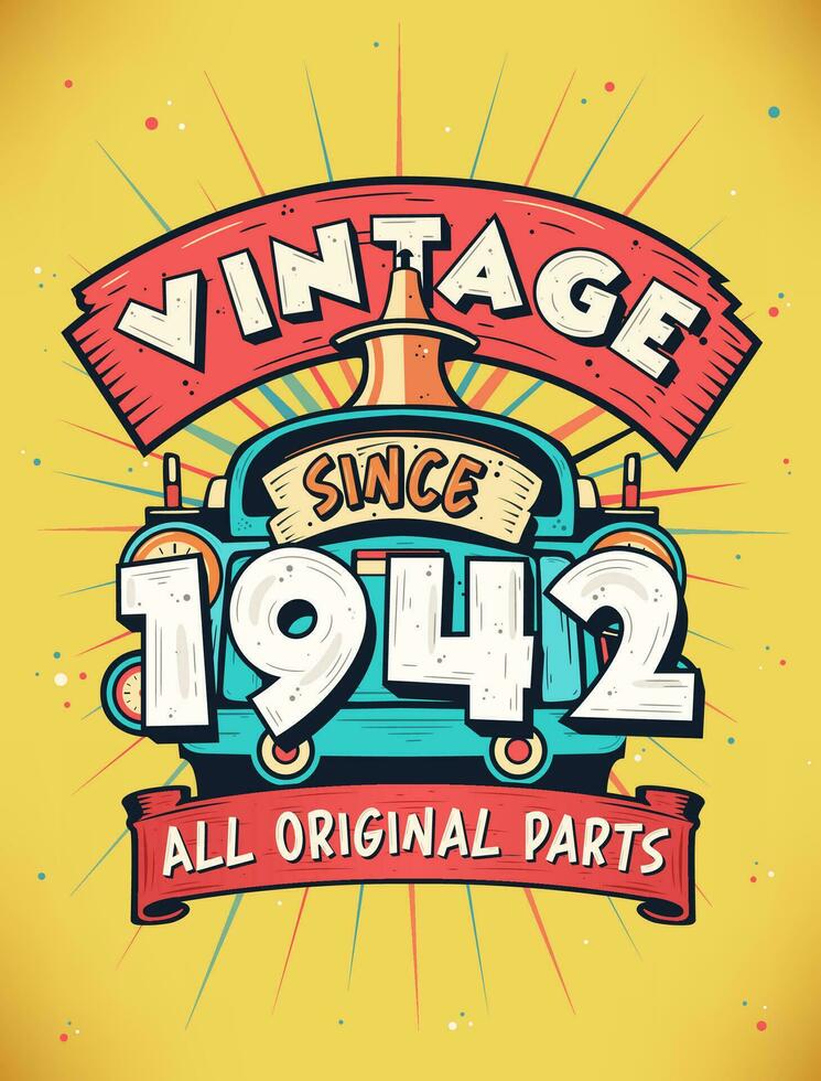 Vintage ▾ da 1942, Nato nel 1942 Vintage ▾ compleanno celebrazione. vettore