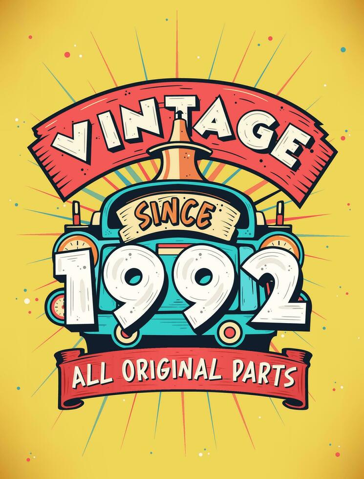 Vintage ▾ da 1992, Nato nel 1992 Vintage ▾ compleanno celebrazione. vettore
