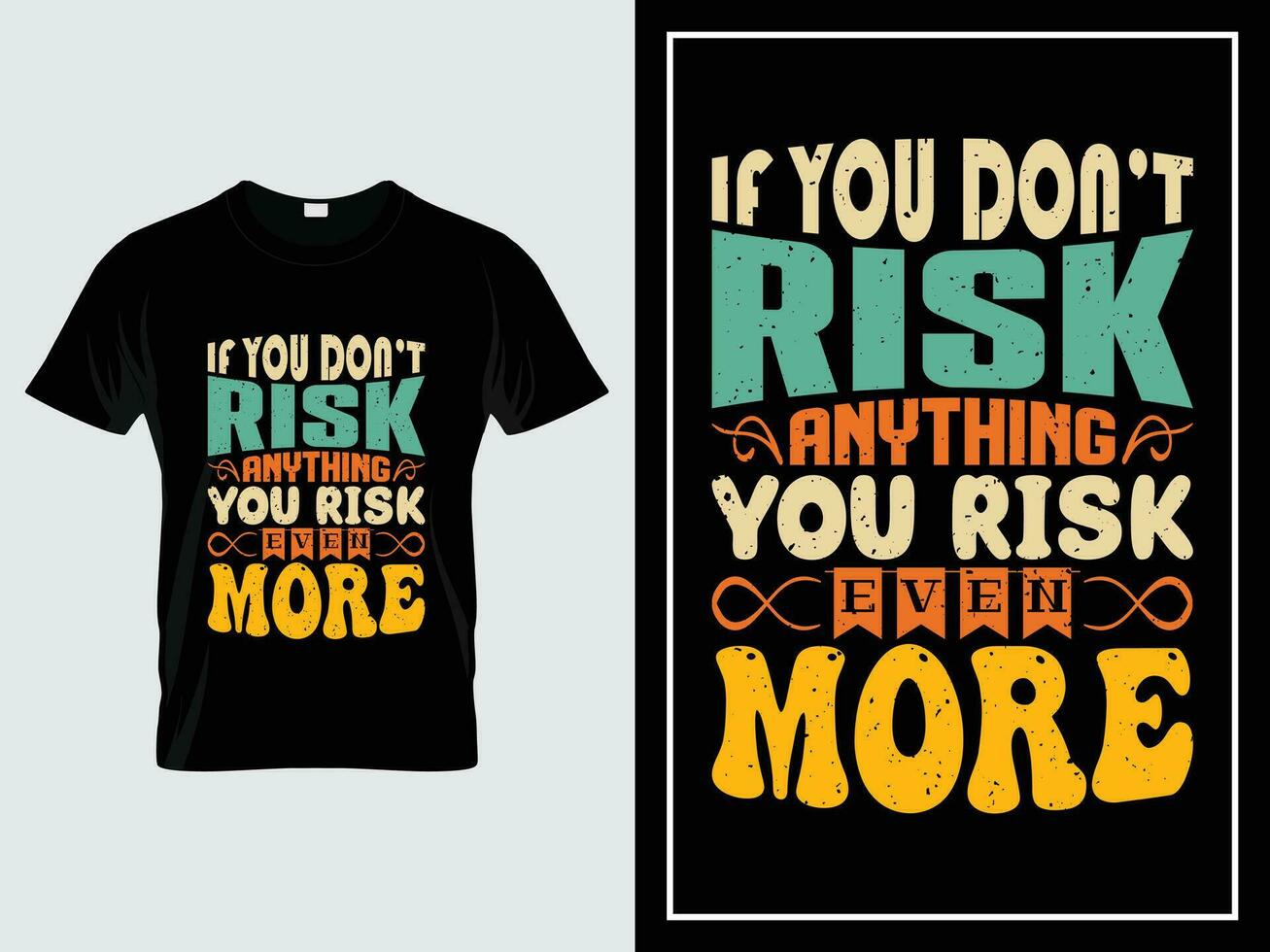 Vintage ▾ motivazionale tipografia maglietta design vettore, Se voi Dont rischio nulla voi rischio anche Di Più vettore