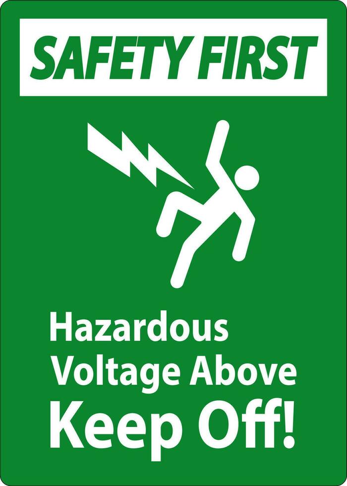 sicurezza primo cartello - pericoloso voltaggio sopra mantenere via vettore